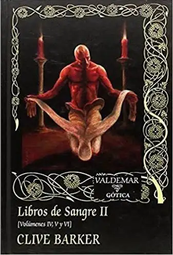 Clive Barker - Libros de Sangre 4, 5 y 6 — Stephen King