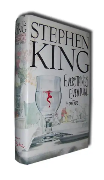 Everything's Eventual - Primera edición. — Stephen King