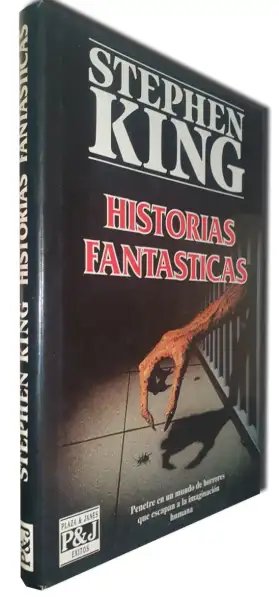 Historias Fantásticas - Edición éxitos — Stephen King