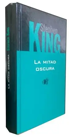 La Mitad Oscura — Stephen King
