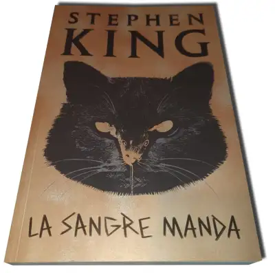 La Sangre Manda — Stephen King