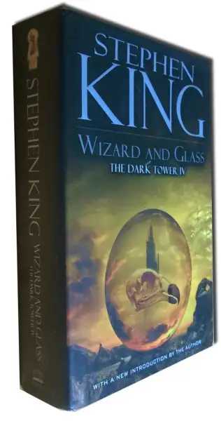 The Dark Tower IV. Wizard and Glass - 1era ed — Stephen King