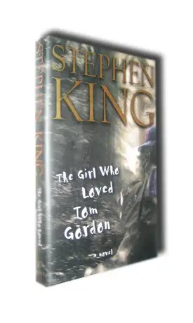 The girl who loved Tom Gordon - Primera edición — Stephen King