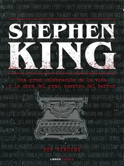 Stephen King: Una gran celebración... - Firmado por Bev Vincent — Stephen King