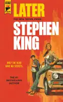 ¡Fragmento de Later, la nueva novela de Stephen King, en español!