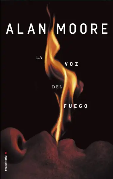 Alan Moore - La voz del fuego — Stephen King