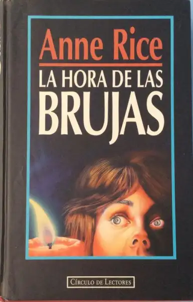 Anne Rice - La hora de las brujas — Stephen King