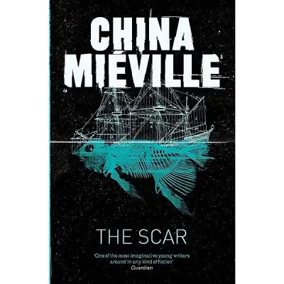 China Mieville - The Scar — Stephen King