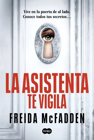 Freida McFadden - La asistenta te vigila — Stephen King