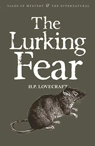 H.P. Lovecraft - The Lurking Fear — Stephen King