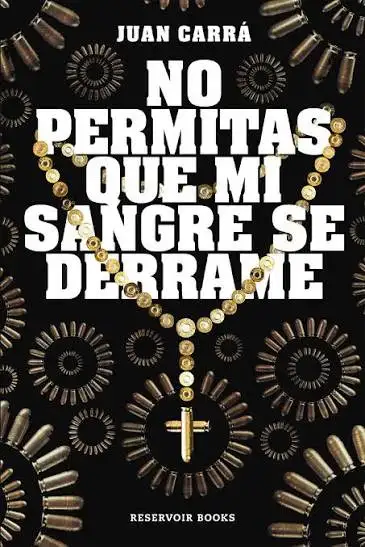 Juan Carrá - No dejes que mi sangre se derrame — Stephen King