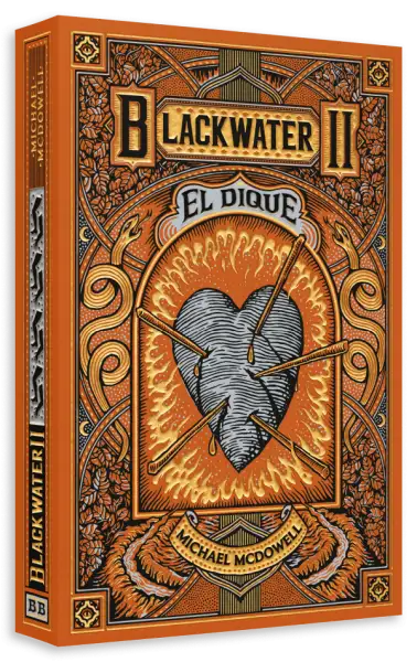 Michael McDowell - Blackwater 2 - El dique — Stephen King