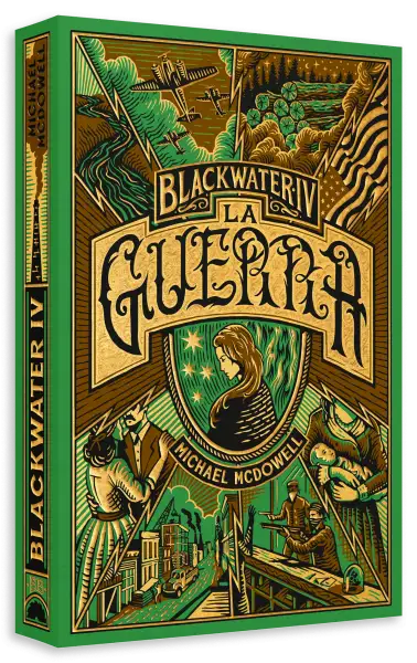 Michael McDowell - Blackwater 4 - La guerra — Stephen King