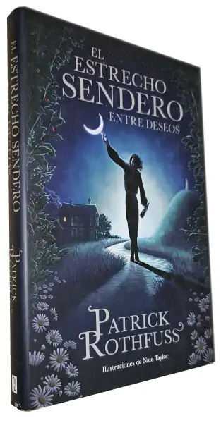 Patrick Rothfuss - El estrecho sendero entre deseos — Stephen King