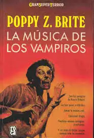 Poppy Z Brite - La música de los vampiros — Stephen King
