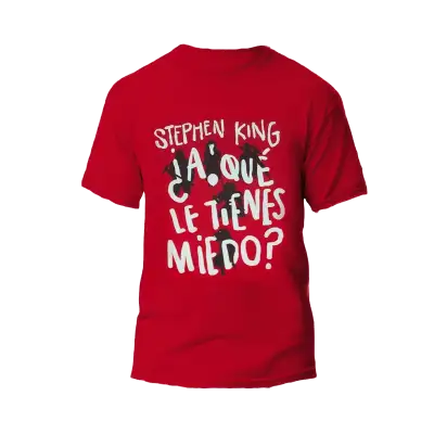 Remera ¿A qué le tienes miedo? — Stephen King