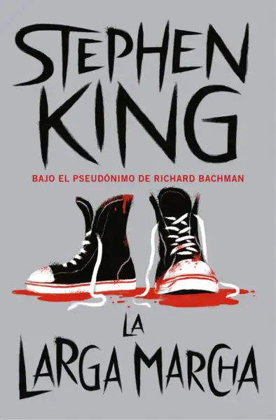 La Larga Marcha - Nueva edición con sobrecubierta — Stephen King