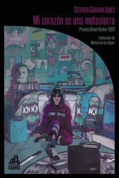 Stephen Graham Jones - Mi Corazon Es Una Motosierra — Stephen King