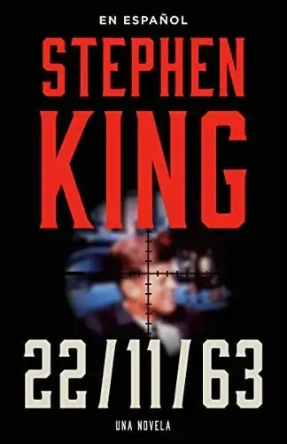22/11/63 - Edición exclusiva para EEUU (Castellano) — Stephen King