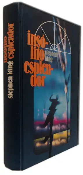 Insolito Esplendor - El Resplandor — Stephen King