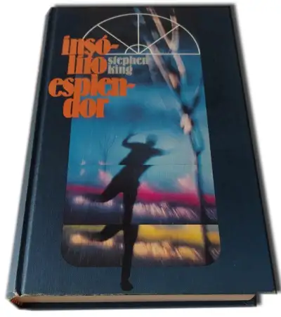 Insolito Esplendor - El Resplandor — Stephen King