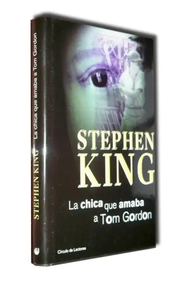 La chica que amaba a Tom Gordon — Stephen King