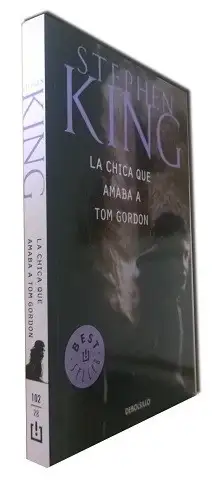 La chica que amaba a Tom Gordon - Ed. Española — Stephen King