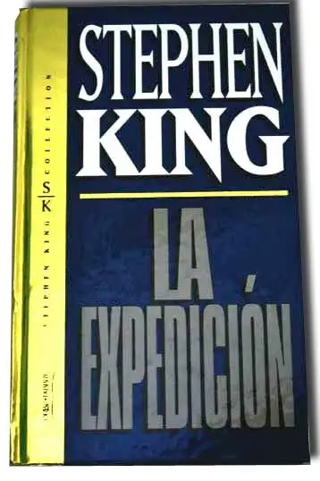 La Expedición — Stephen King