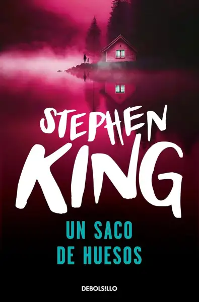 Un Saco de Huesos - Nueva ed. española — Stephen King