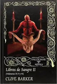 Clive Barker - Libros de Sangre 4, 5 y 6