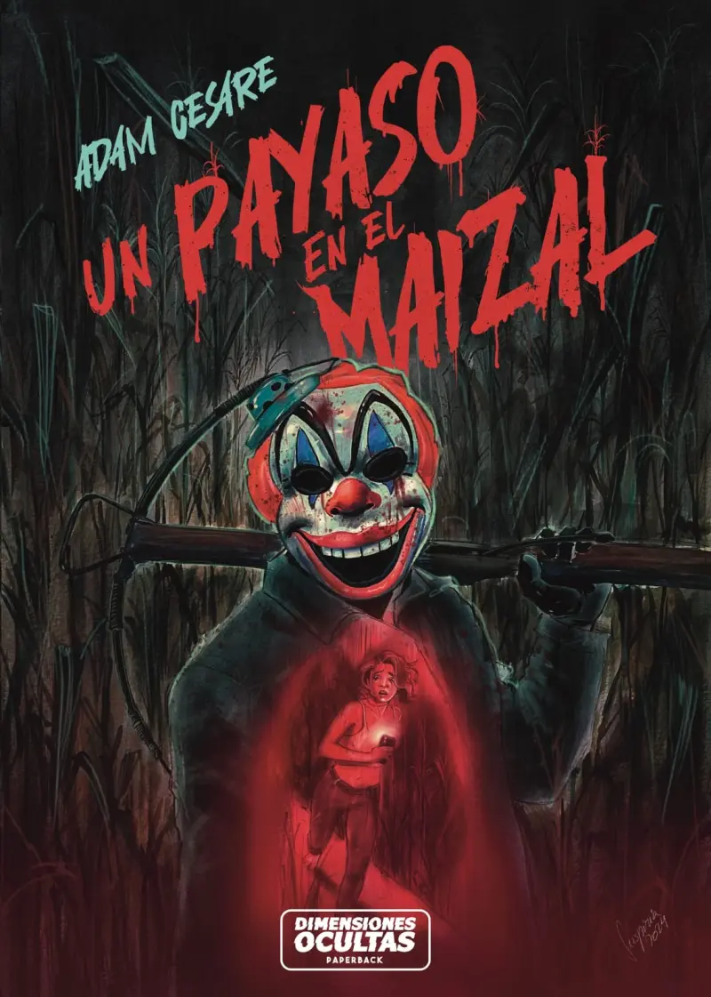 Adam Cesare - Un payaso en el maizal — Stephen King - 1
