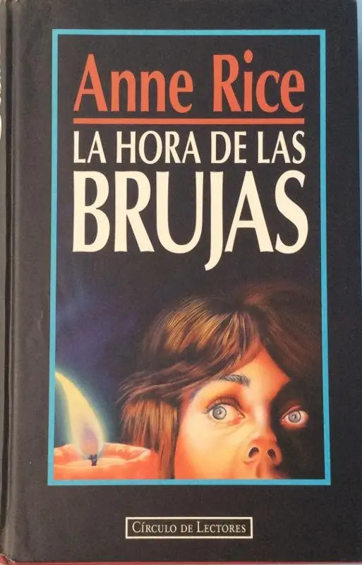 Anne Rice - La hora de las brujas — Stephen King - 1