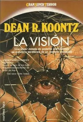 Dean Koontz - La visión — Stephen King - 1