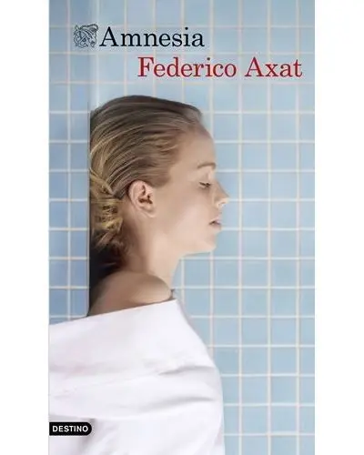 Federico Axat - Amnesia - FIRMADO — Stephen King - 1
