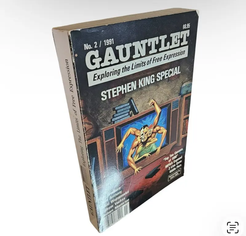 Gauntlet 2 - Exploring the limits of free expression. — Stephen King - 1