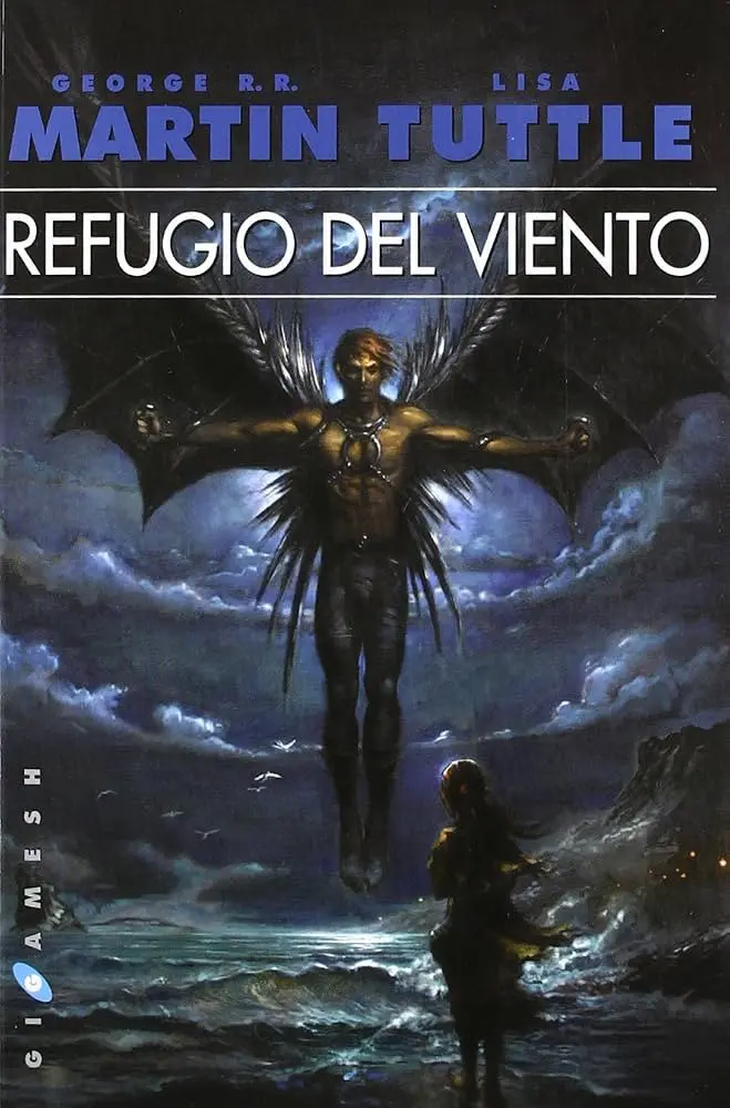 George R.R. Martin - Lisa Tuttle - Refugio del viento — Stephen King - 1