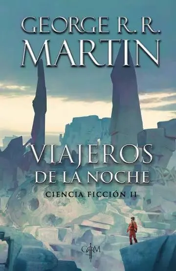 George R.R. Martin - Viajeros de la noche — Stephen King - 1