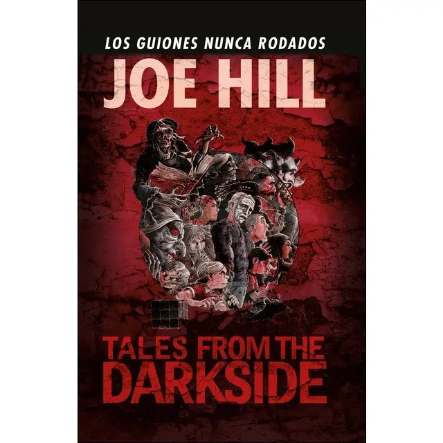 Joe Hill - Tales from the Darkside - Guiones en castellano — Stephen King - 1