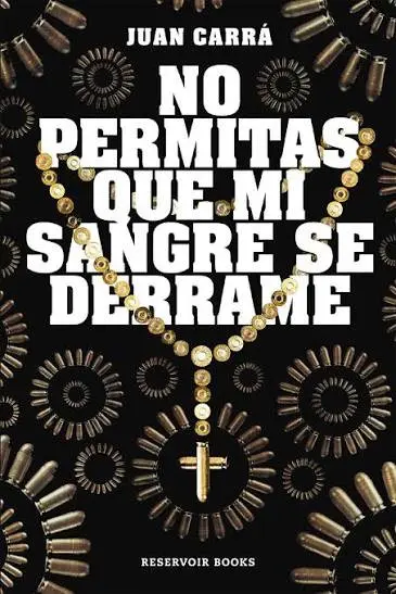 Juan Carrá - No dejes que mi sangre se derrame — Stephen King - 1