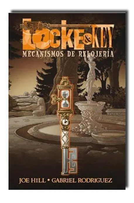 Locke and Key V - Mecanismos de relojería (Joe Hill) (Castellano) — Stephen King - 1