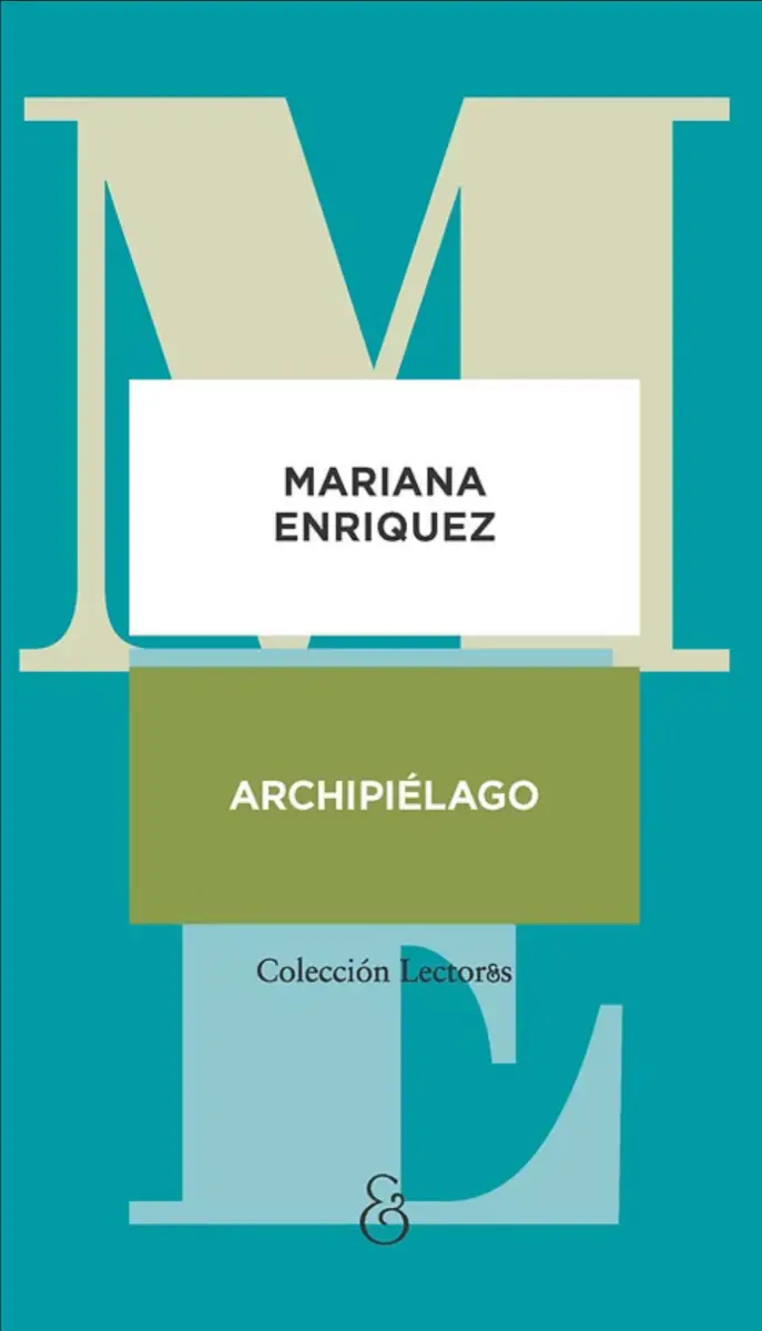 Mariana Enriquez - Archipiélago — Stephen King - 1