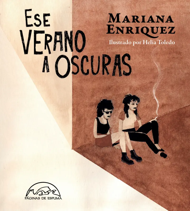 Mariana Enriquez - Ese verano a oscuras — Stephen King - 1