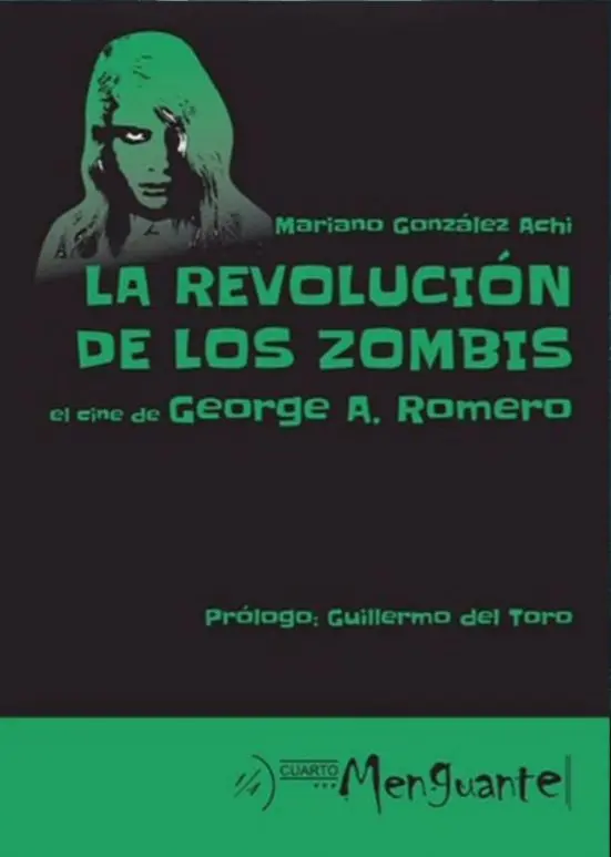 Mariano Achi - La revolución de los zombies - El cine de George Romero — Stephen King - 1
