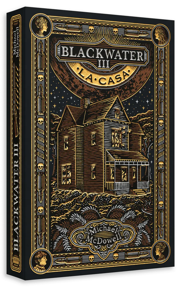 Michael McDowell - Blackwater 3 - La casa — Stephen King - 1