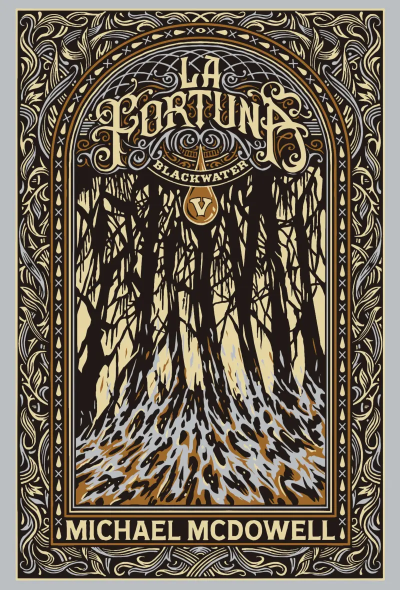 Michael McDowell - Blackwater 5 - La fortuna — Stephen King - 1