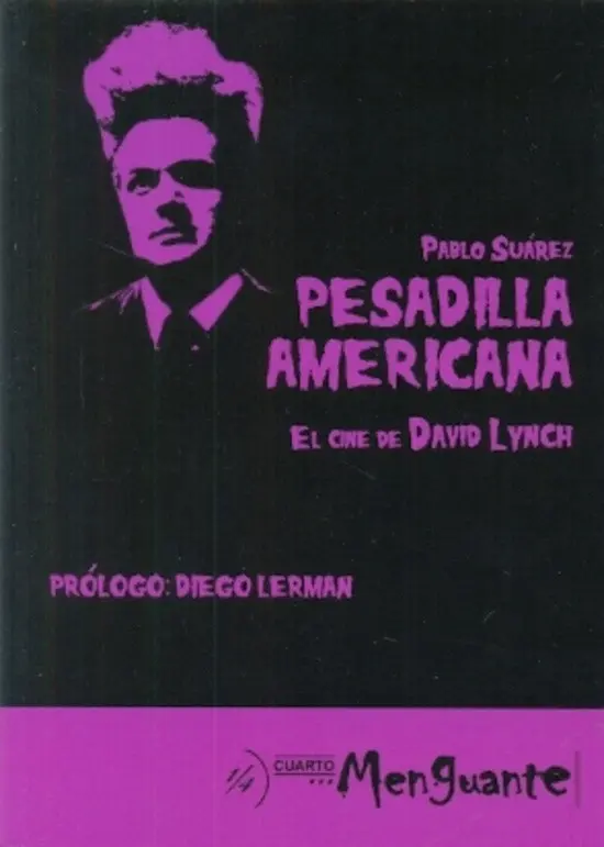 Pablo Suárez - Pesadilla americana - El cine de David Lynch — Stephen King - 1