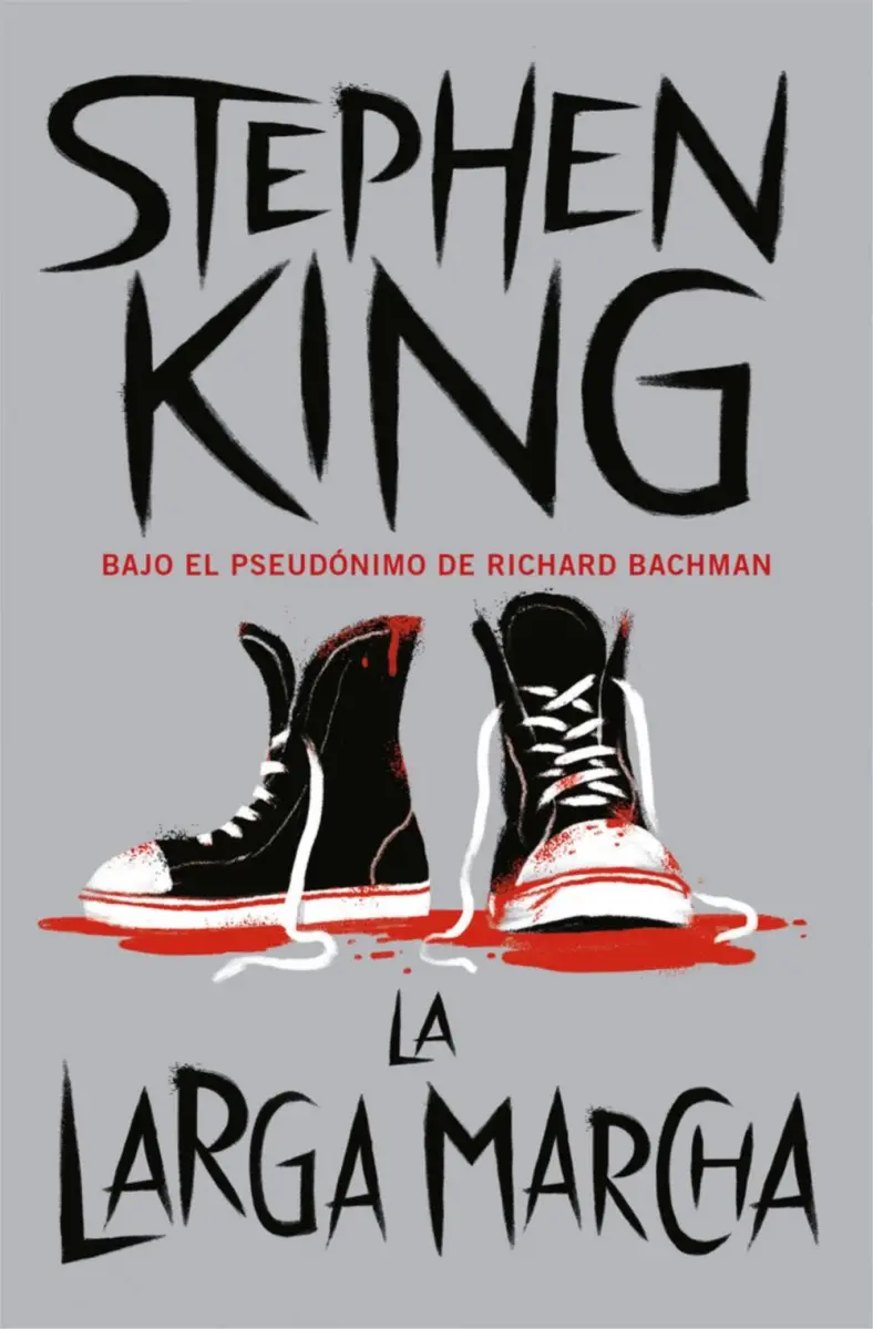 La Larga Marcha - Nueva edición con sobrecubierta — Stephen King - 1