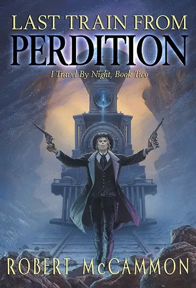Robert McCammon - Last Train From Perdition — Stephen King - 1