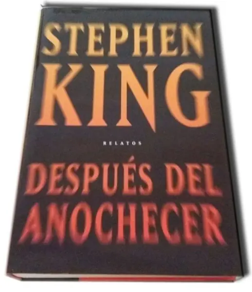 Después del anochecer - Tapas duras — Stephen King - 1
