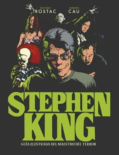 Stephen King - Guía ilustrada del maestro del terror — Stephen King - 1